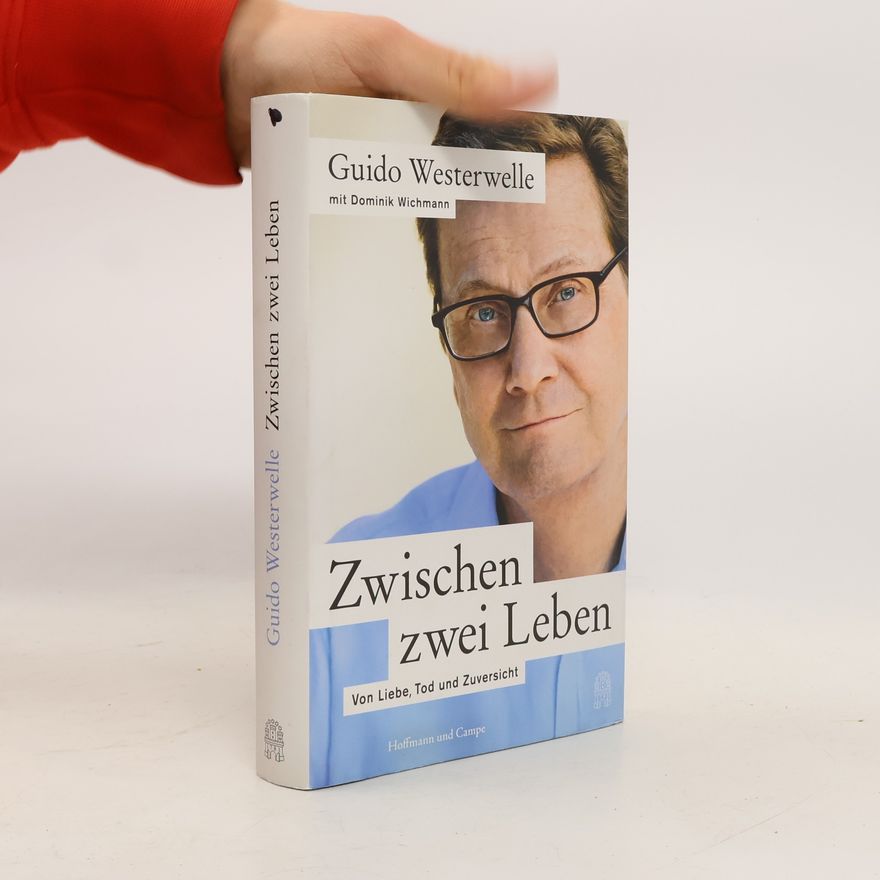 Guido Westerwelle Zwischen zwei Leben