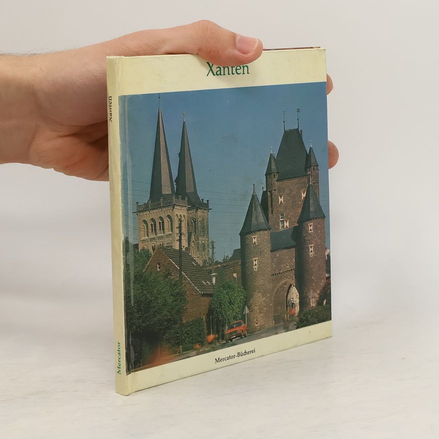 Wilhelm Müllers Xanten