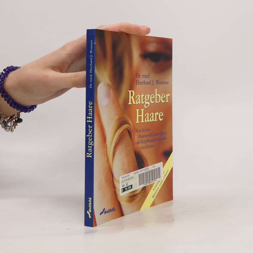Eberhard J. Wormer Ratgeber Haare