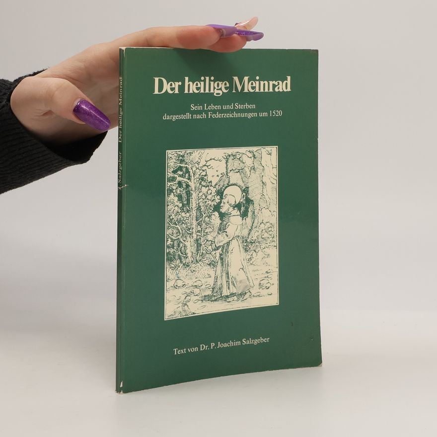 Joachim Salzgeber Der heilige Meinrad