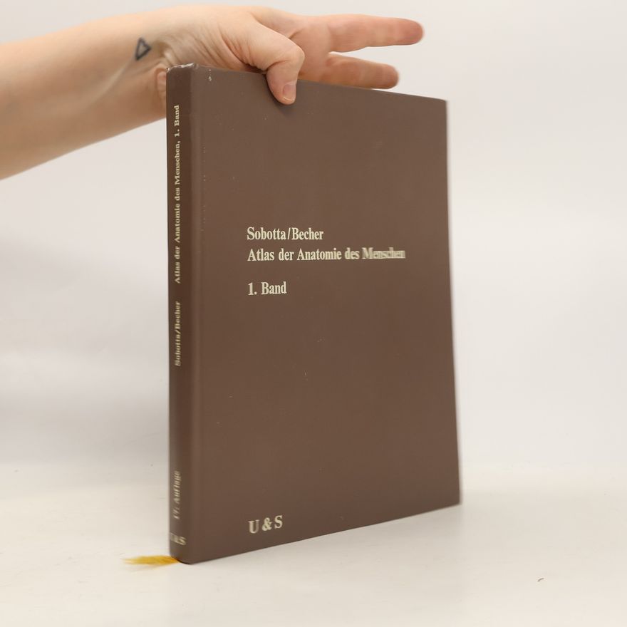 Johannes Sobotta Atlas der Anatomie des Menschen. Band 1