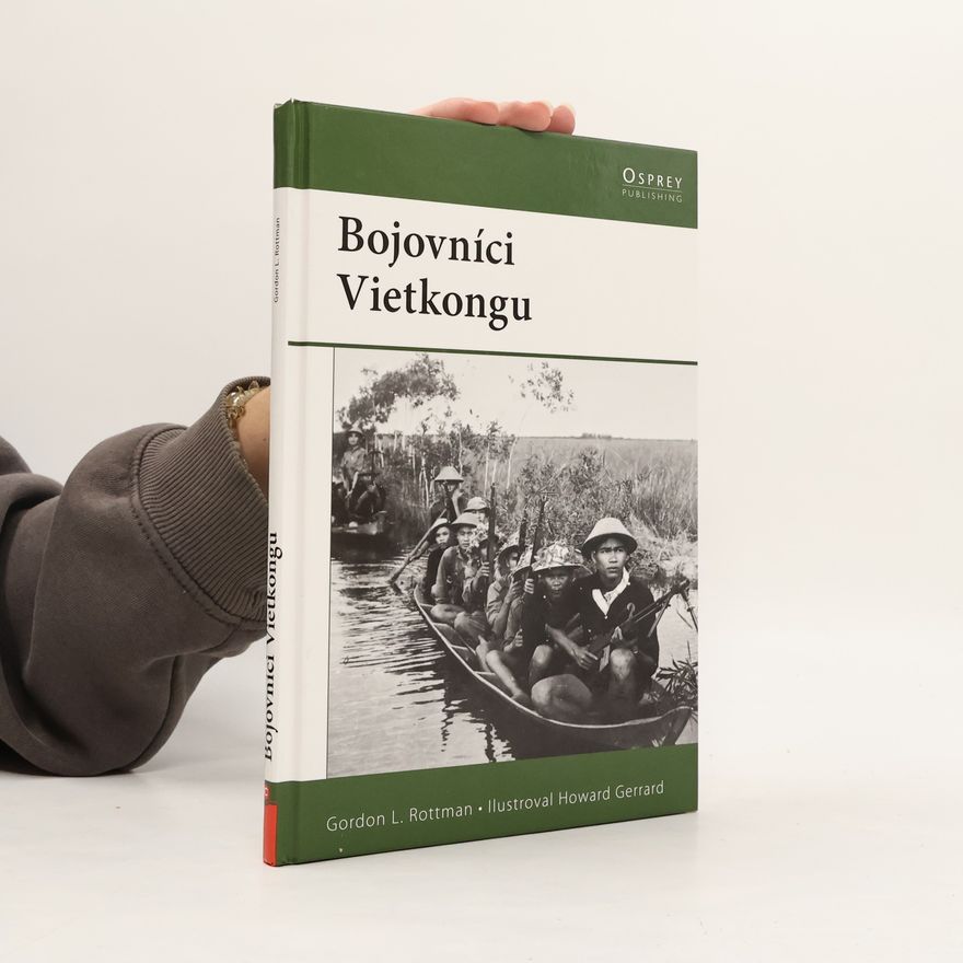 Howard Gerrard Bojovníci Vietkongu