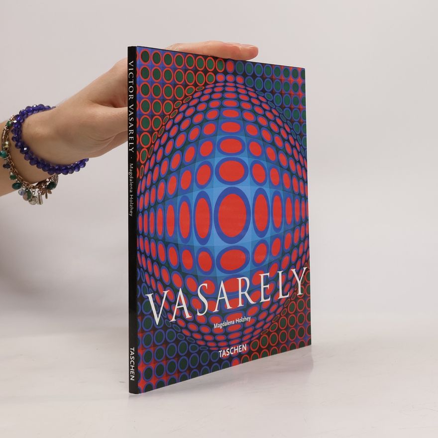 Magdalena Holzhey Victor Vasarely
