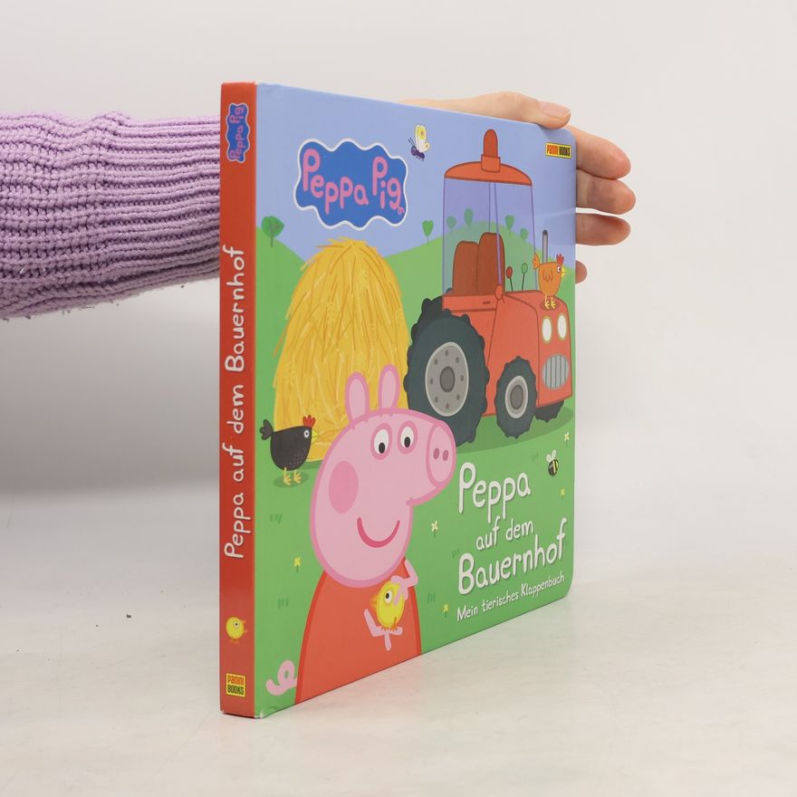 Kolektiv autorů Peppa Pig: Peppa auf dem Bauernhof