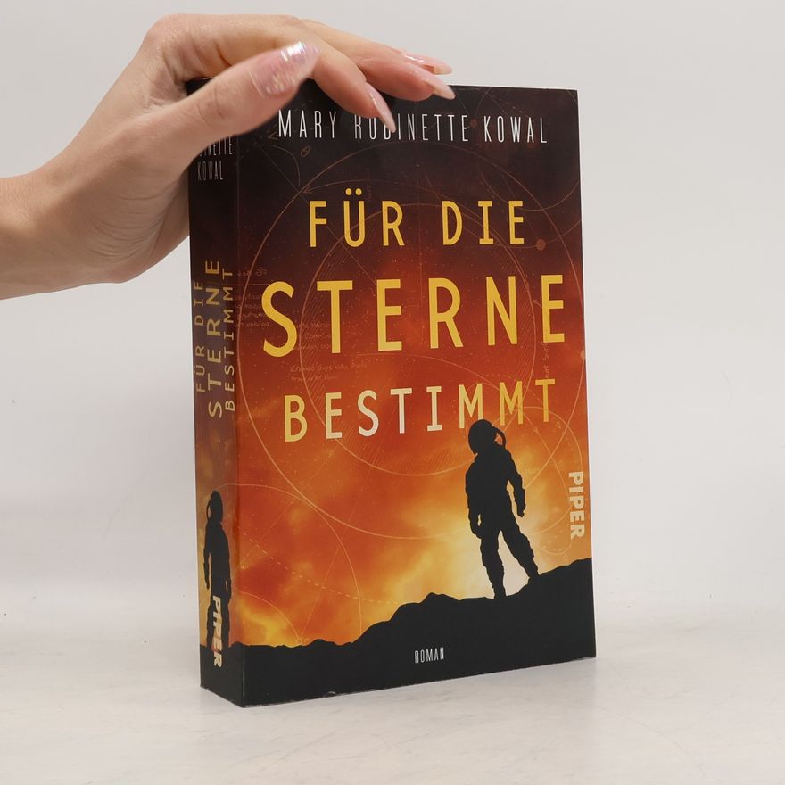 Mary Robinette Kowal Für die Sterne bestimmt
