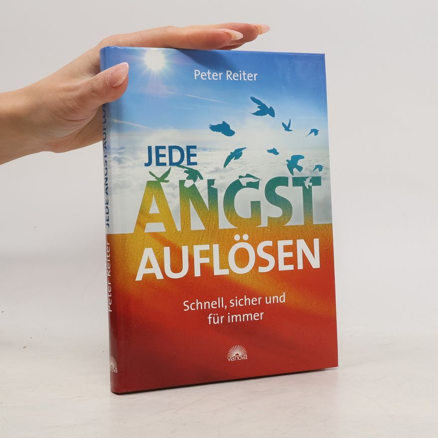 Hans-Peter Reiter Jede Angst auflösen