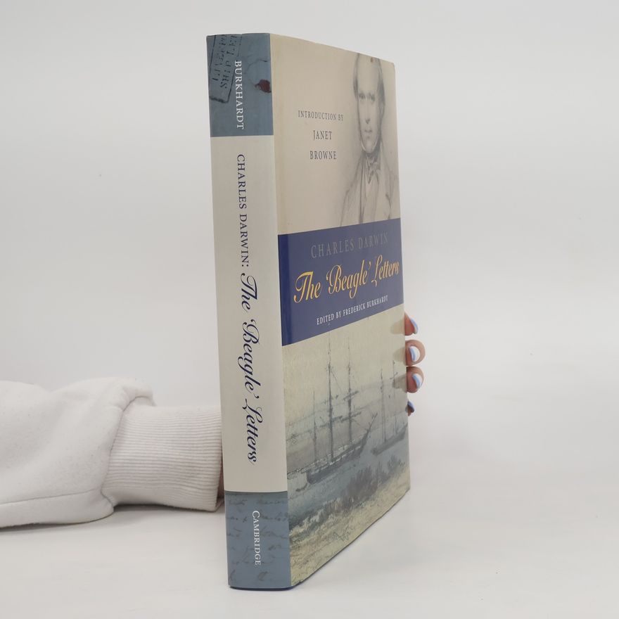 Frederick Burkhardt The Beagle Letters