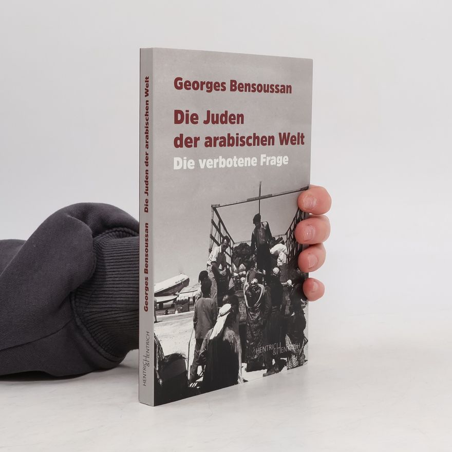 Georges Bensoussan Die Juden der arabischen Welt