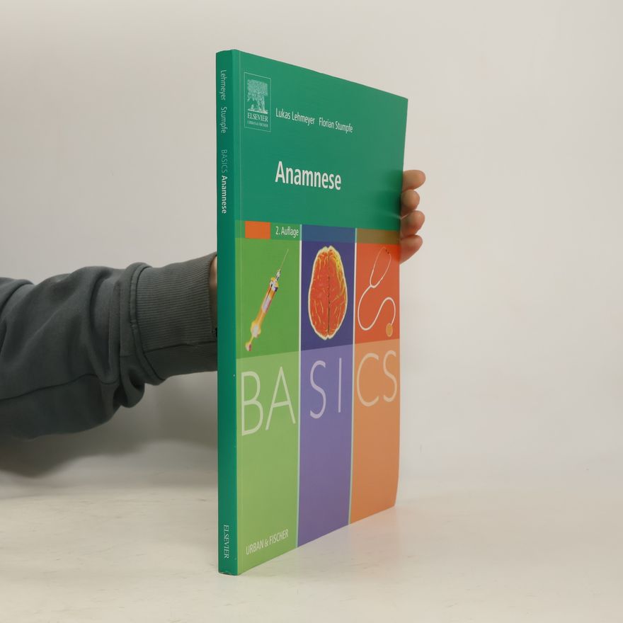 Florian Stumpfe Basics Anamnese und Untersuchung