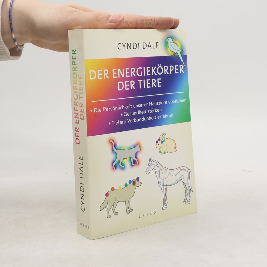 Cyndi Dale Der Energiekörper der Tiere