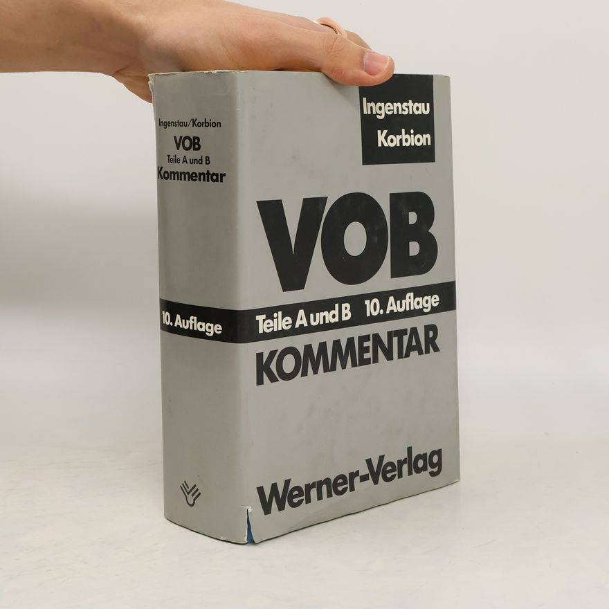 Heinz Ingenstau VOB: Verdingungsordnung fur Bauleistungen : Teile A und B, DIN 1960/61 (Fassung 1979)