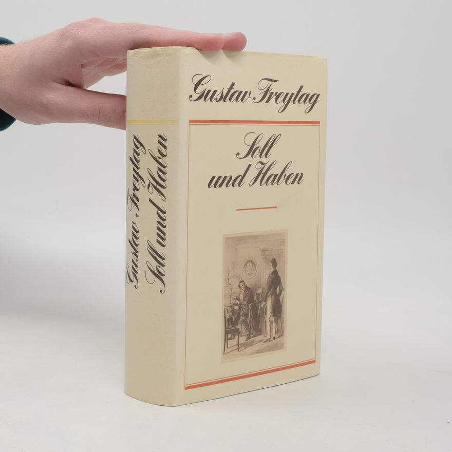 Gustav Freytag Soll und Haben