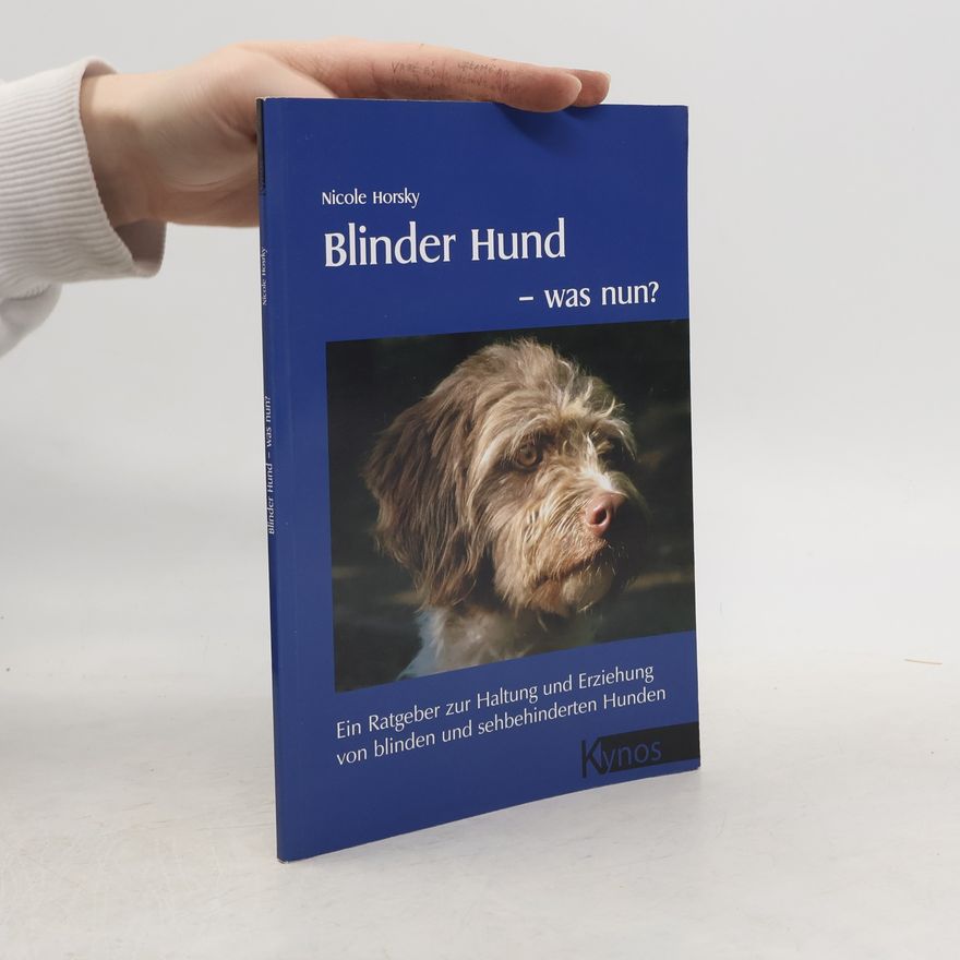 Nicole Horsky Blinder Hund - was nun?