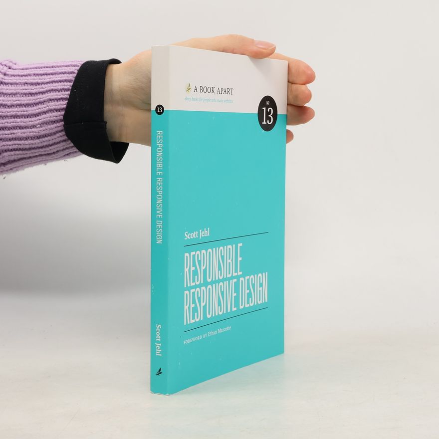 Scott Jehl Responsible Responsive Design