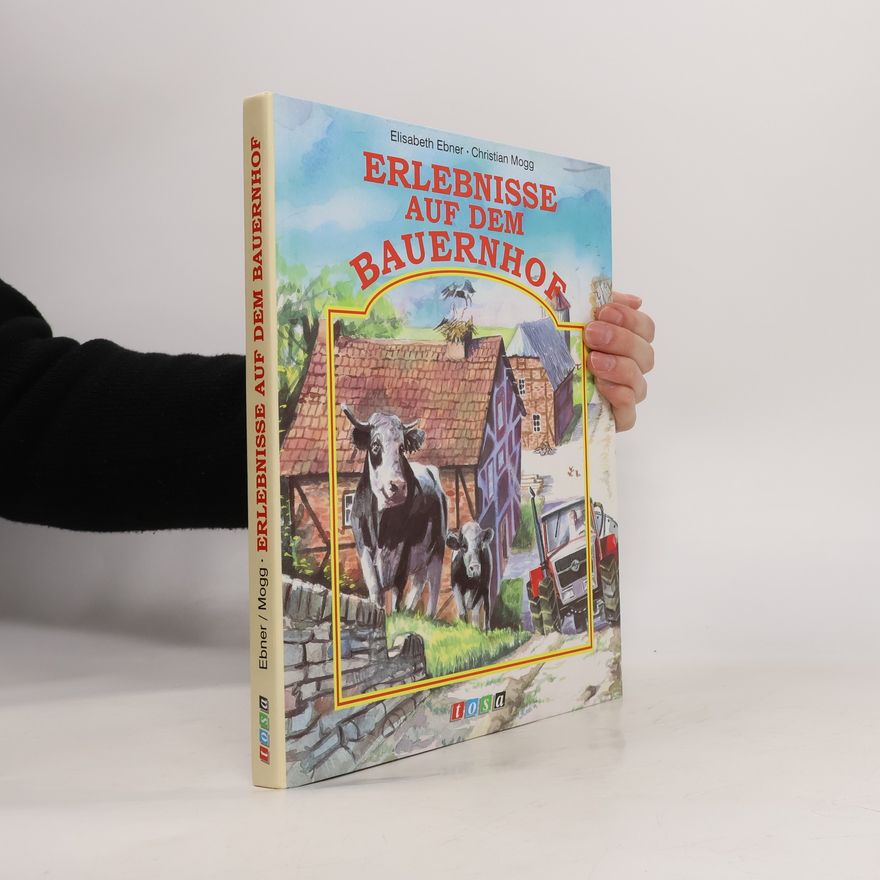 Kolektiv autorů Erlebnisse auf dem Bauernhof