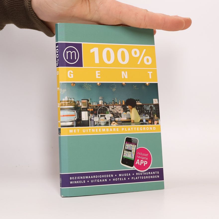 Annelies Ryckaert 100% reisgidsen: 100% Gent
