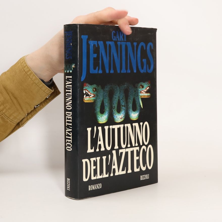 Gary Jennings L'autunno dell'Azteco
