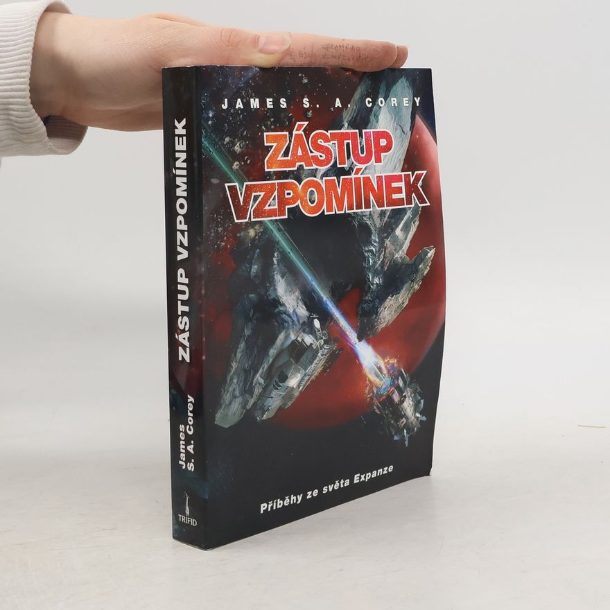 Corey James S. A. Zástup vzpomínek : příběhy ze světa Expanze