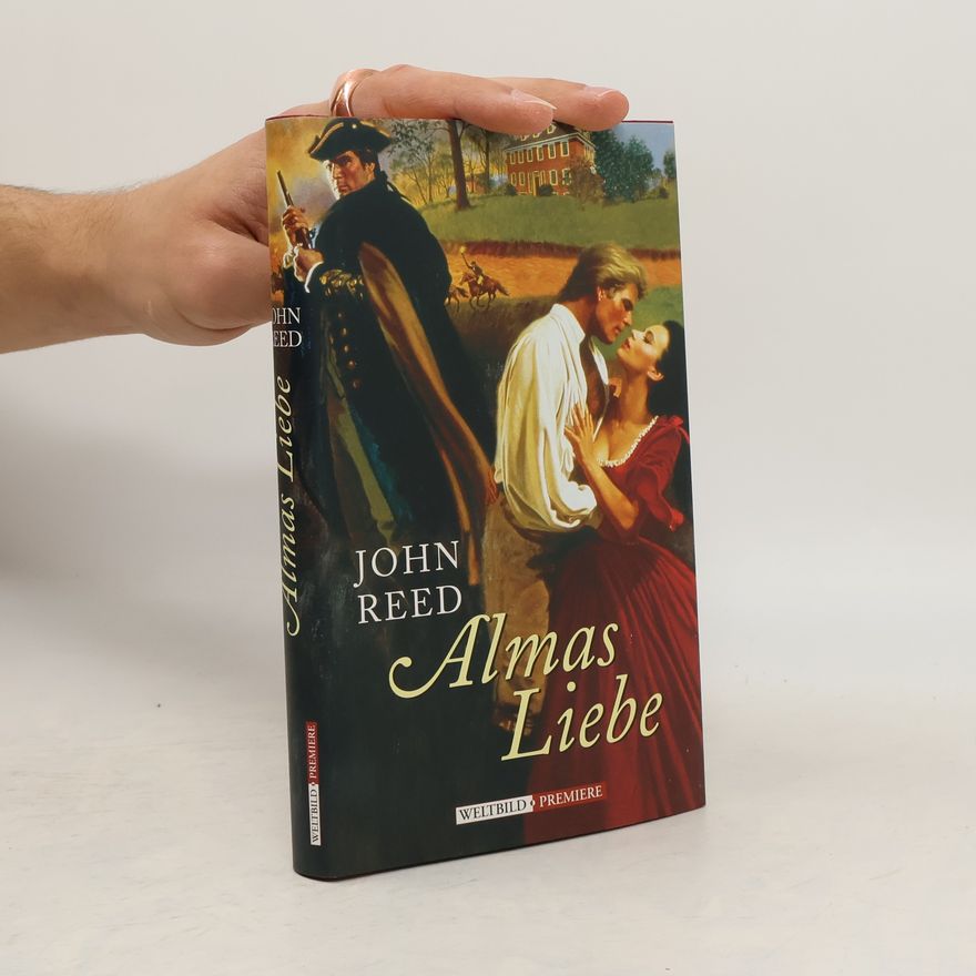John Reed Almas Liebe