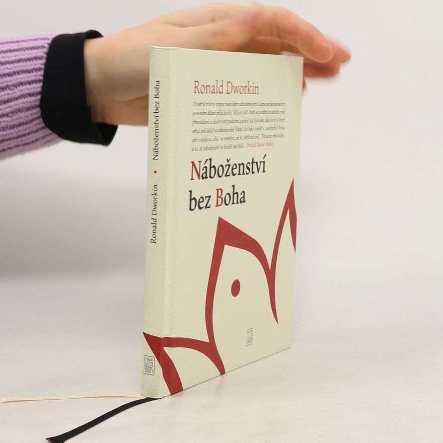 Ronald M. Dworkin Náboženství bez Boha