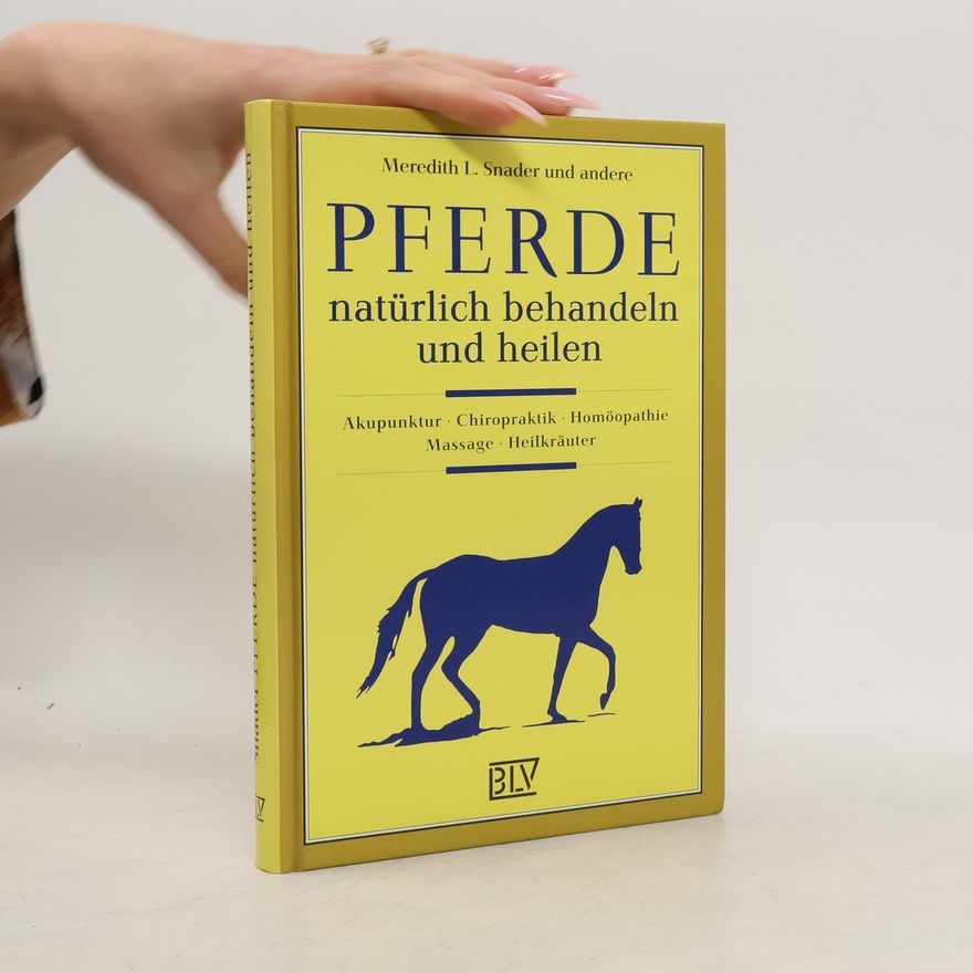 Autorenkollektiv Pferde natürlich behandeln und heilen