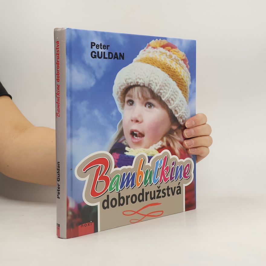 Peter Guldan Bambuľkine dobrodružstva