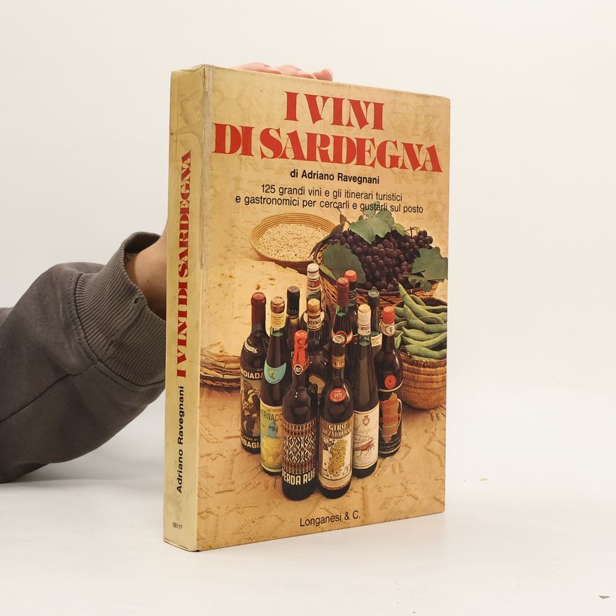 Adriano Ravegnani I Vini di Sardegna