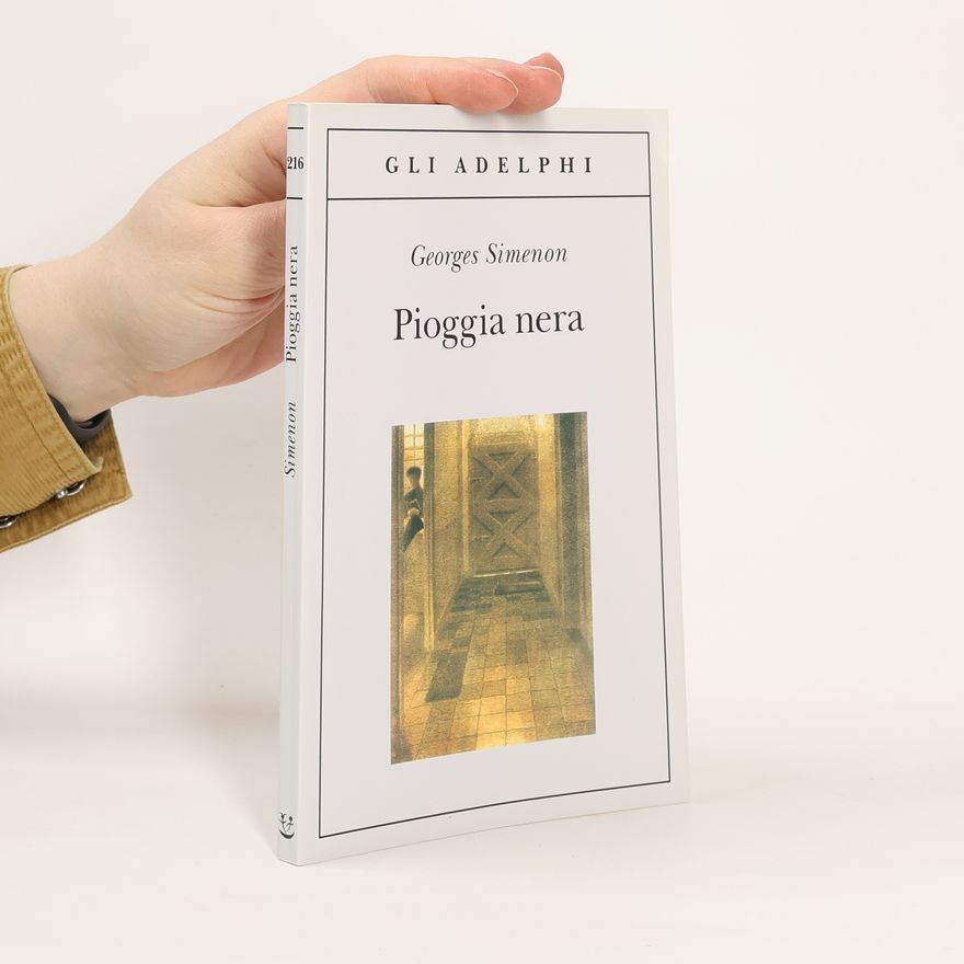 Georges Simenon Gli Adelphi - 216: Pioggia nera
