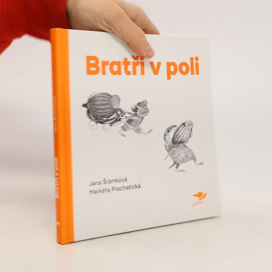 Jana Šrámková Bratři v poli