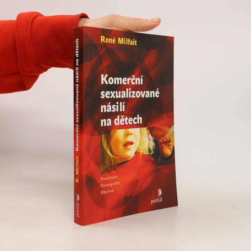 René Milfait Komerční sexualizované násilí na dětech