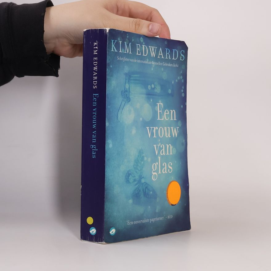 Kim Edwards Een vrouw van glas