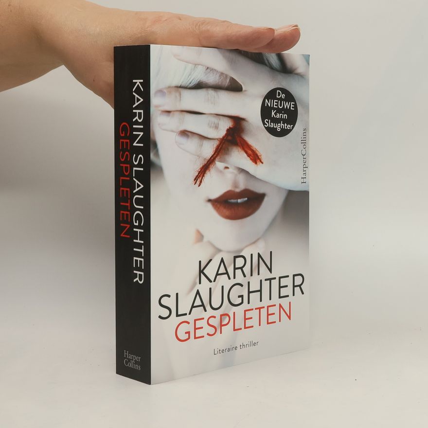 Karin Slaughter Gespleten