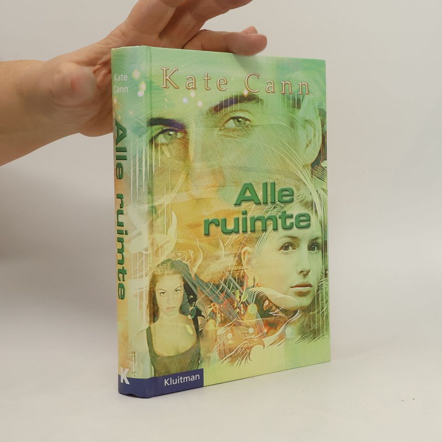 Kate Cann Kate Cann-trilogie - 2: Alle ruimte