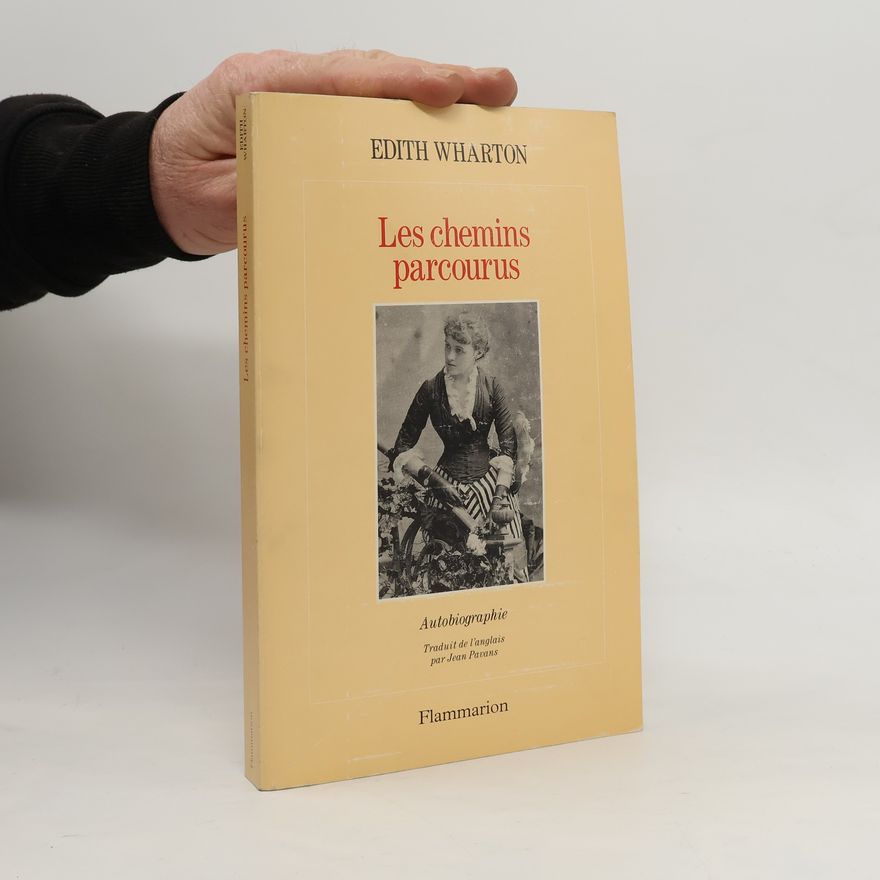 Edith Wharton Les chemins parcourus