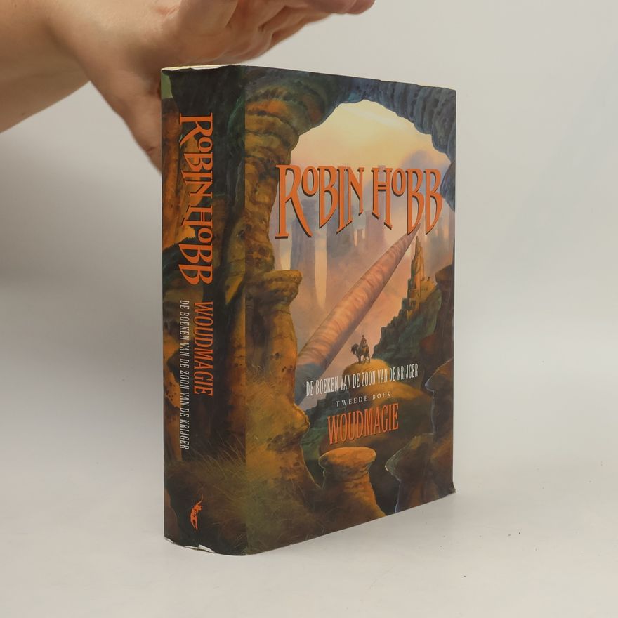 Robin Hobb De boeken van de zoon van de krijger - 2: Woudmagie