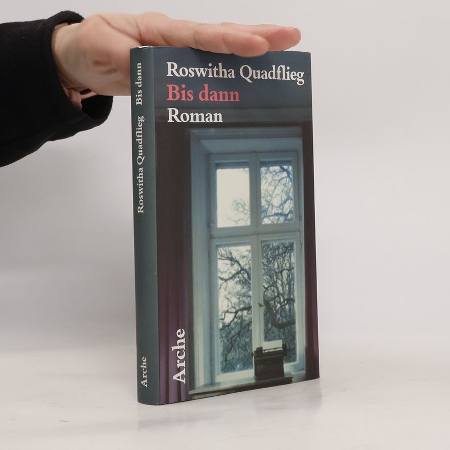Roswitha Quadflieg Bis dann