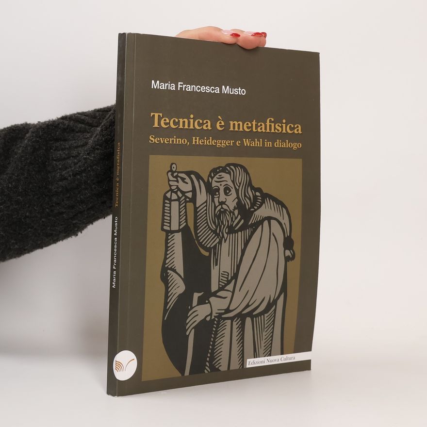 Maria Francesca Musto Gnoseis: Tecnica è metafisica