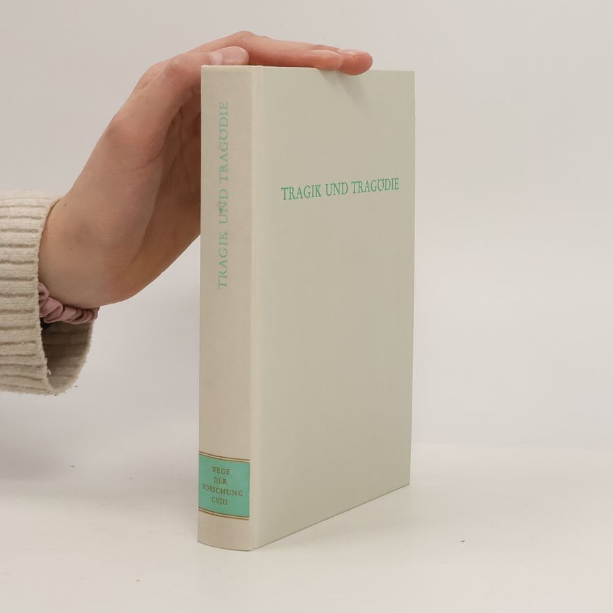 Volkmar Sander Wege der Forschung - 108: Tragik und Tragödie