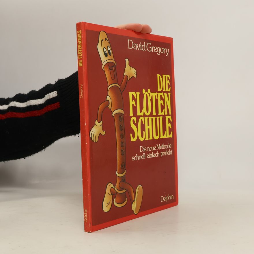 David Gregory Die Flötenschule