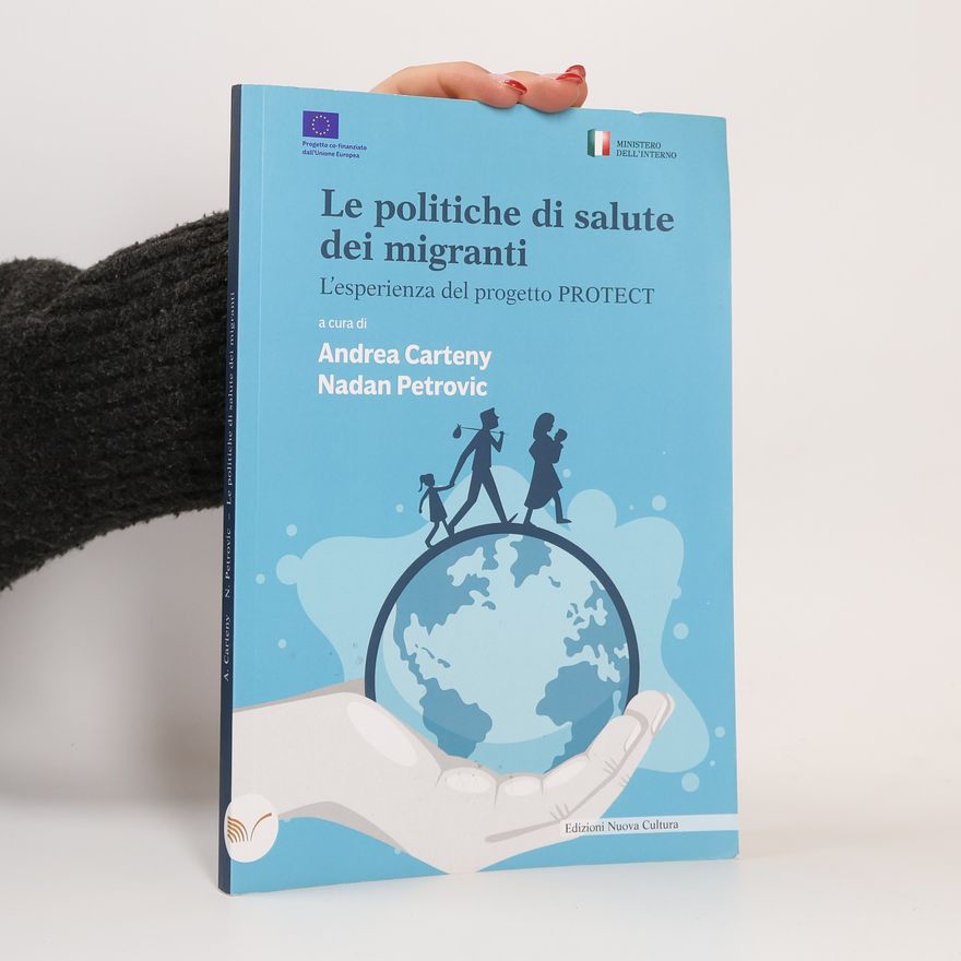 Nadan Petrovic Le politiche di salute dei migranti. L'esperienza del progetto Protect