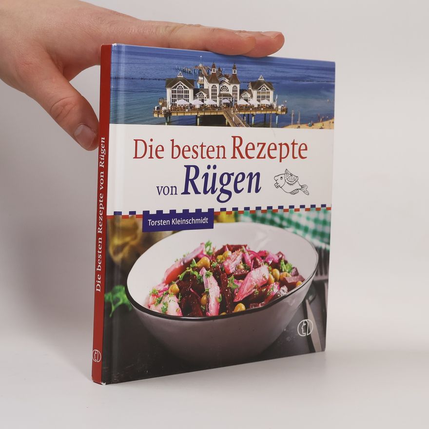 Torsten Kleinschmidt Die besten Rezepte von Rügen