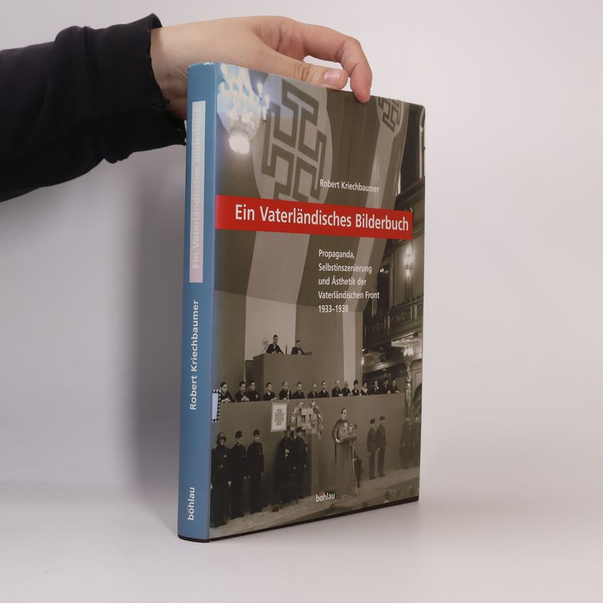 Robert Kriechbaumer Ein vaterländisches Bilderbuch