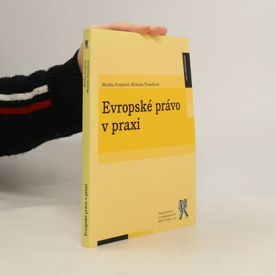 Michaela Tronečková Evropské právo v praxi