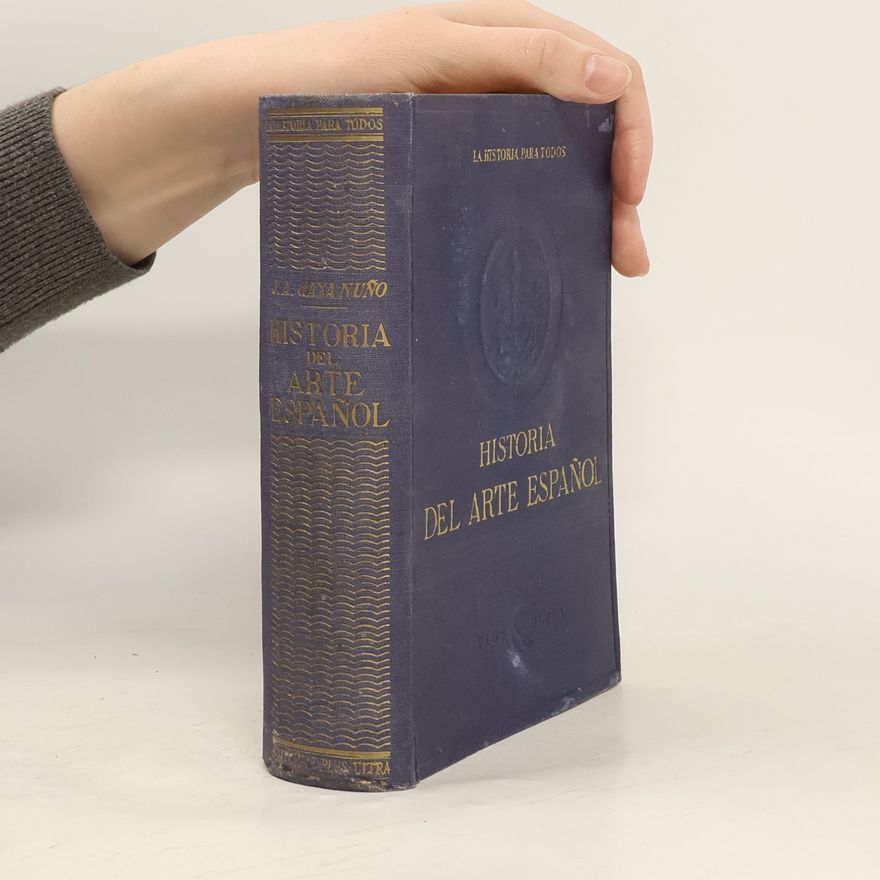 J. A. Gaya Nuno Historia Del Arte Espaňol