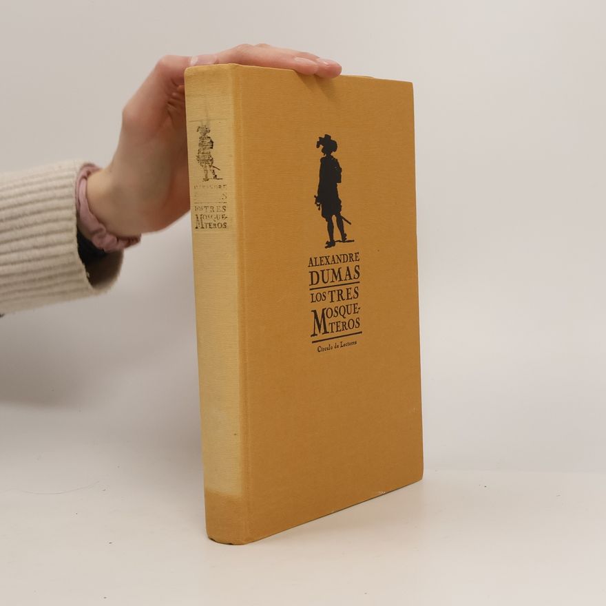 Alexandre Dumas der Ältere Los Tres Mosqueteros