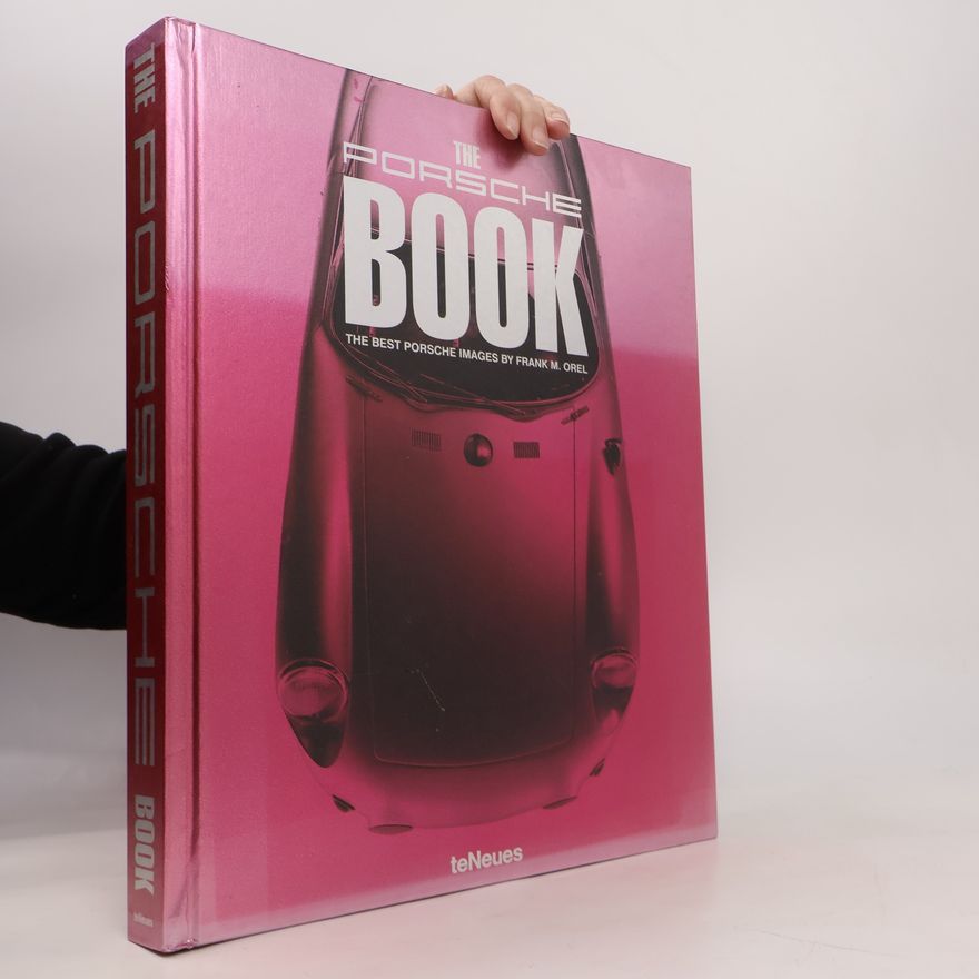 Frank M. Orel The Porsche Book