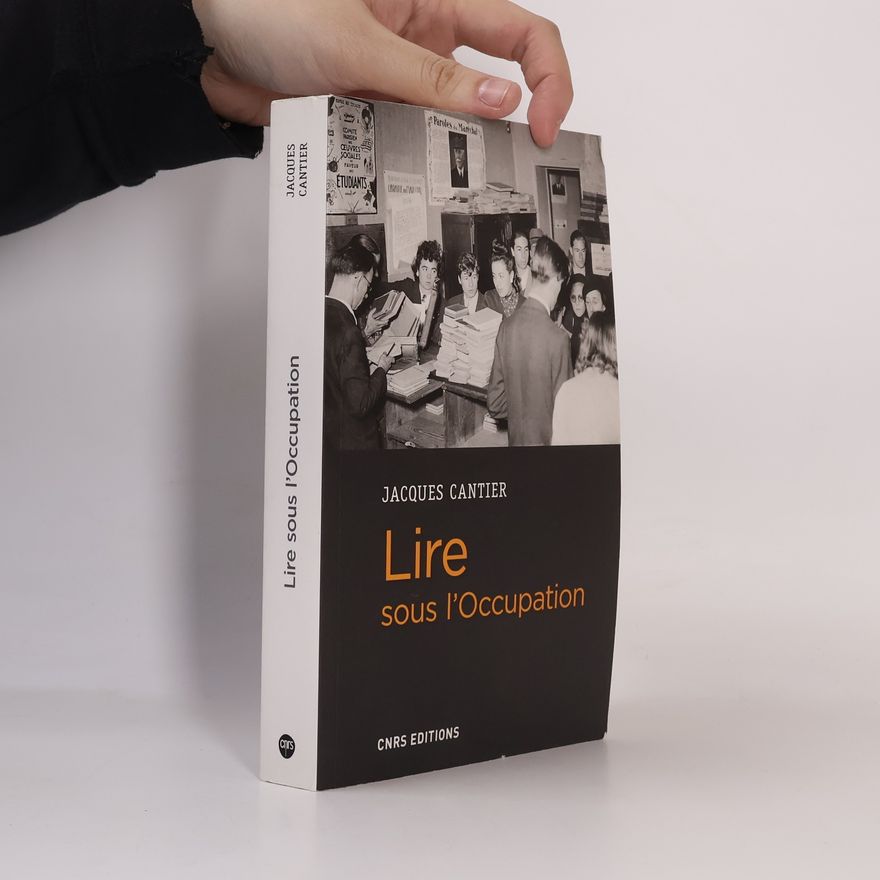 Jacques Cantier Lire sous l'Occupation