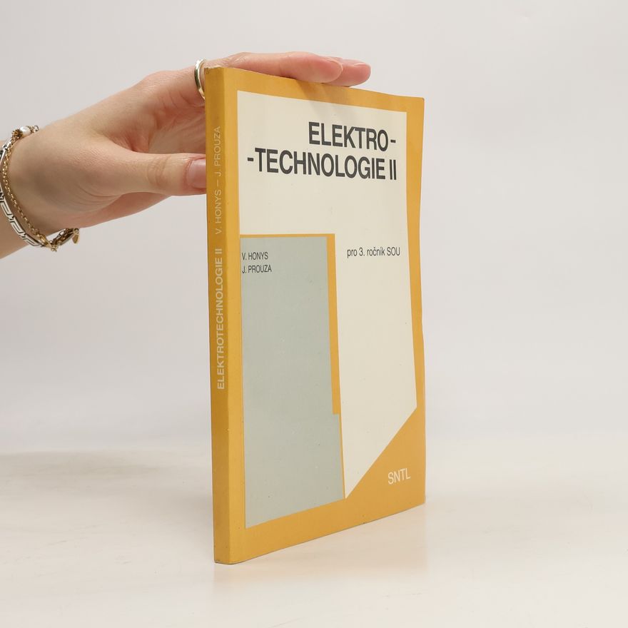 Jaroslav Prouza Elektrotechnologie 2 pro 3. ročník SOU