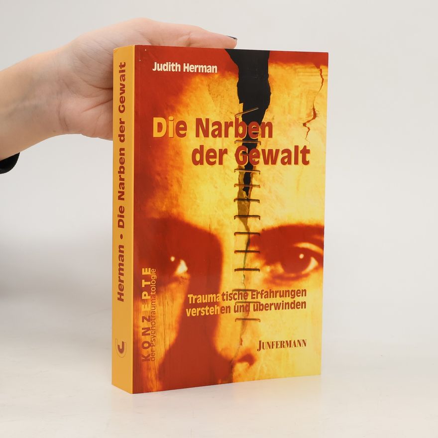 Judith L. Herman Die Narben der Gewalt