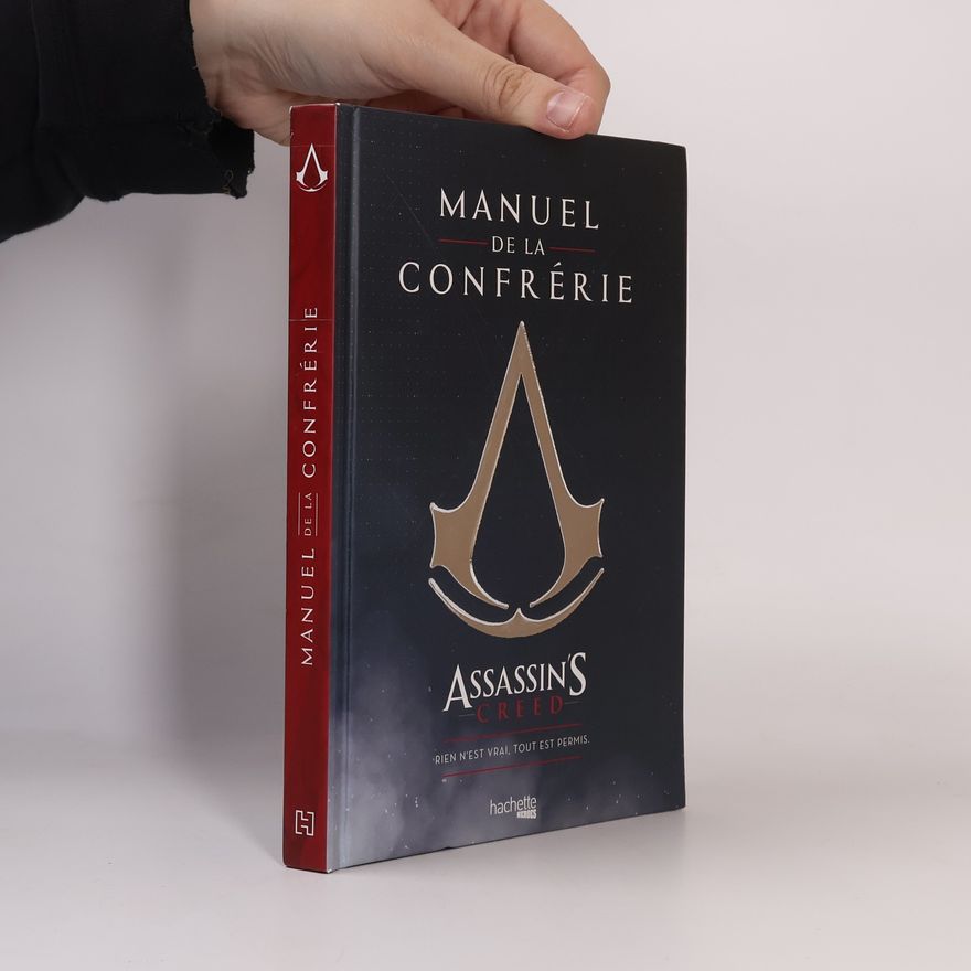 Collectif d'auteurs Assassin's Creed: Manuel de la Confrérie